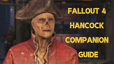 hancock fo4|how to get hancock as a companion fallout 4.